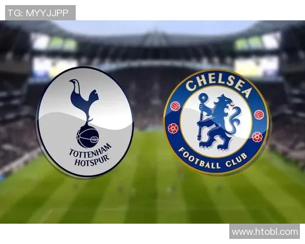 热刺与切尔西激战正酣谁将赢得这场伦敦德比的胜利